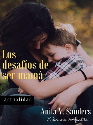cover image of Los Desafíos de ser Mamá